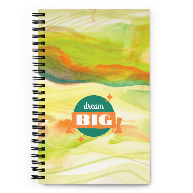 Dream Big Spiral notebook - Aquamarine Design - Artistic Gifts for Women - Art by Artist Tania Herrera from Aquamarine Design Studio