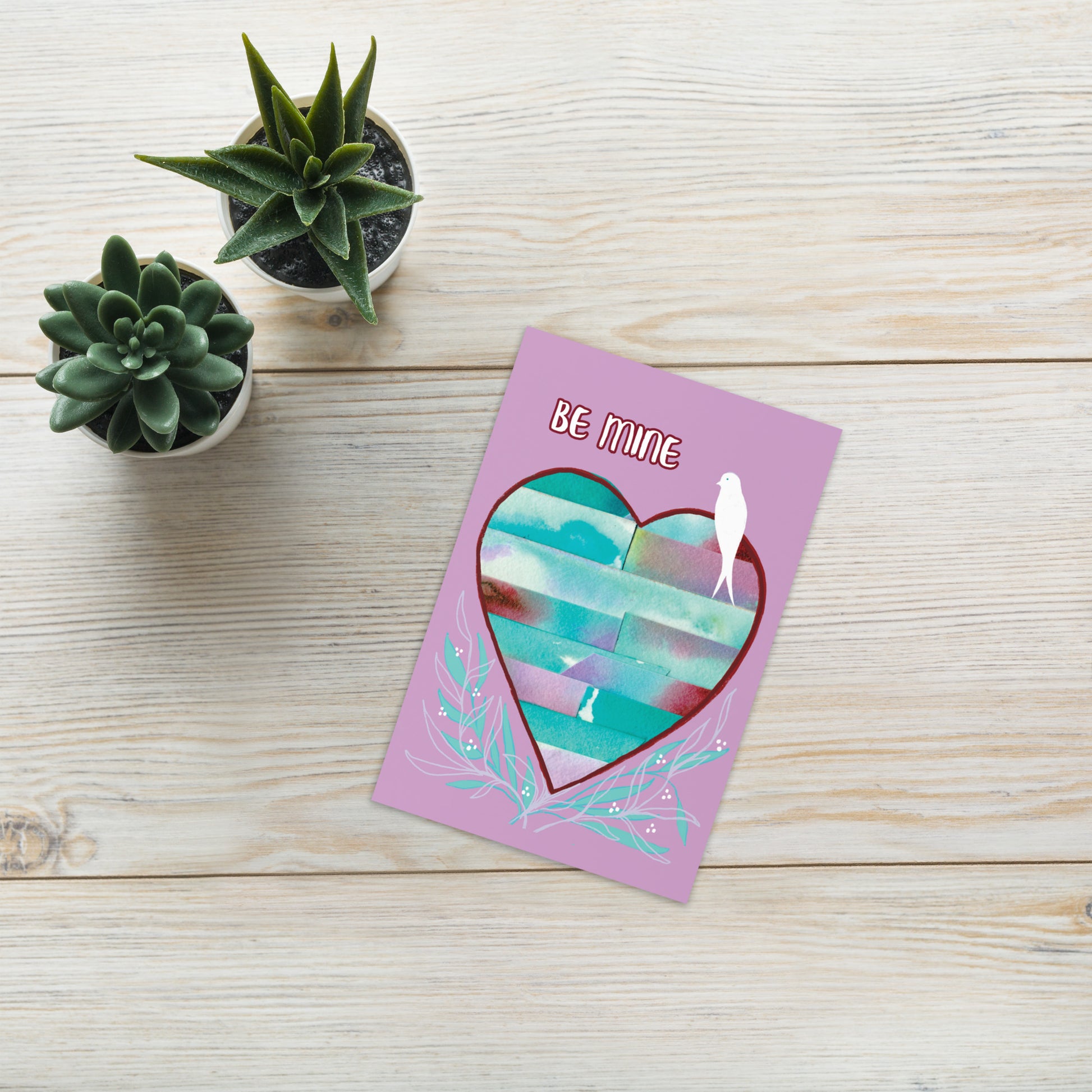 Be Mine Valentine Greeting card - Aquamarine Design - Artistic Gifts for Women - Art by Artist Tania Herrera from Aquamarine Design Studio