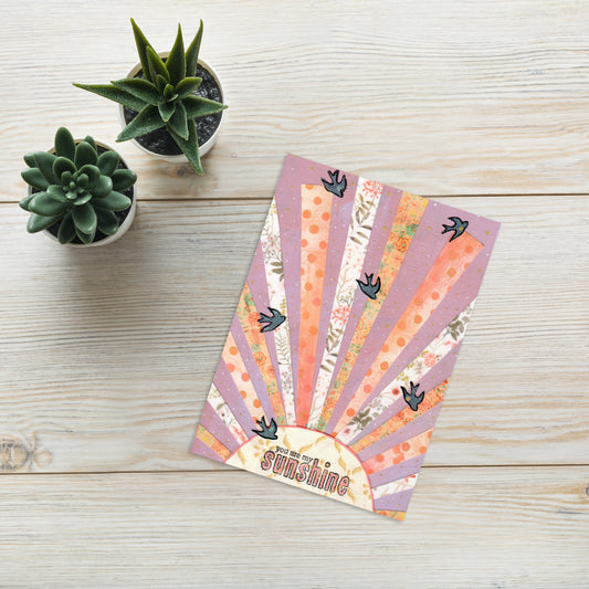 You are my Sunshine Greeting card - Aquamarine Design - Artistic Gifts for Women - Art by Artist Tania Herrera from Aquamarine Design Studio