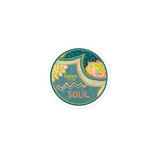 Listen to your soul Bubble-free stickers - Aquamarine Design - Artistic Gifts for Women - Art by Artist Tania Herrera from Aquamarine Design Studio